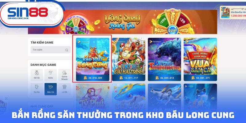Bắn rồng săn thưởng trong Kho Báu Long Cung