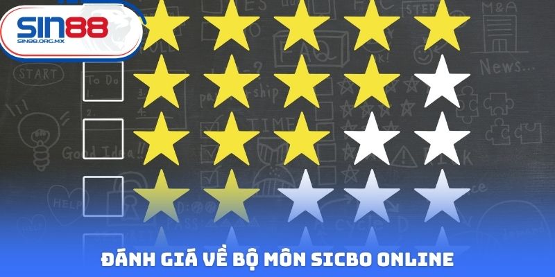 Đánh giá về bộ môn Sicbo Online