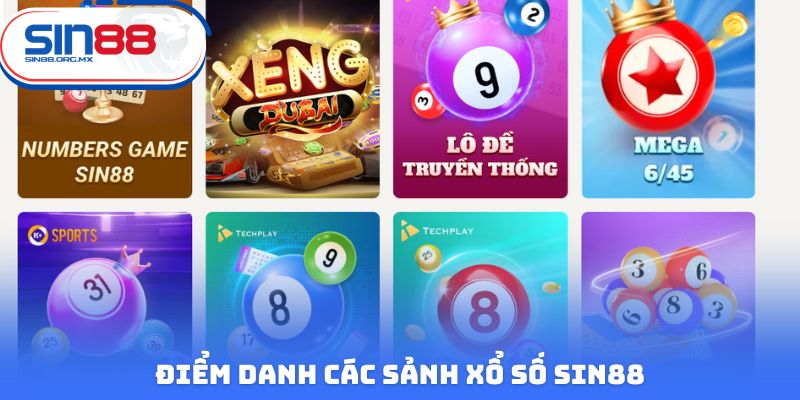 Điểm danh các sảnh xổ số SIN88