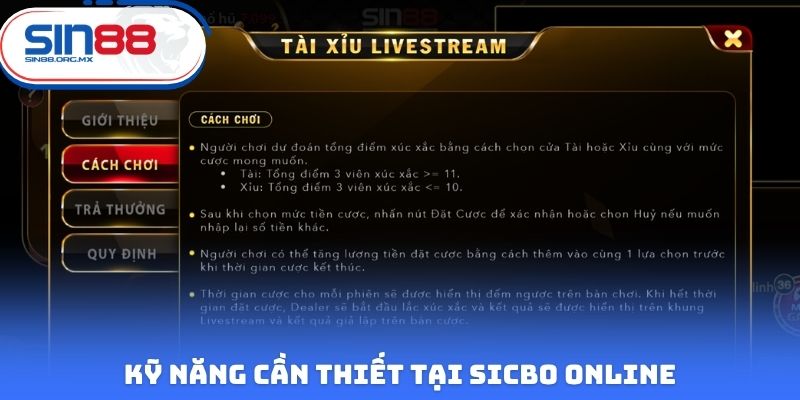 Kỹ năng cần thiết tại Sicbo Online