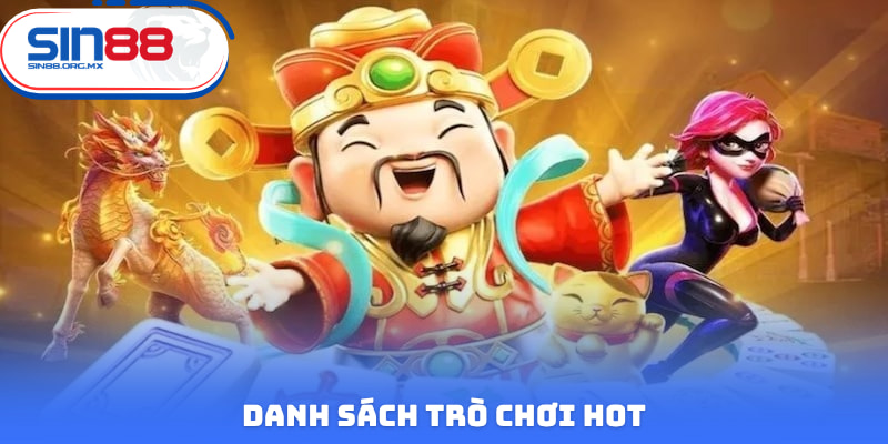Game hot nên trải nghiệm