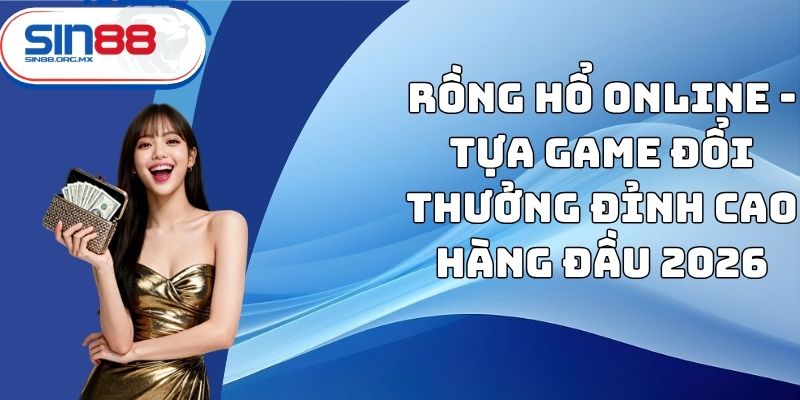 Rồng Hổ online