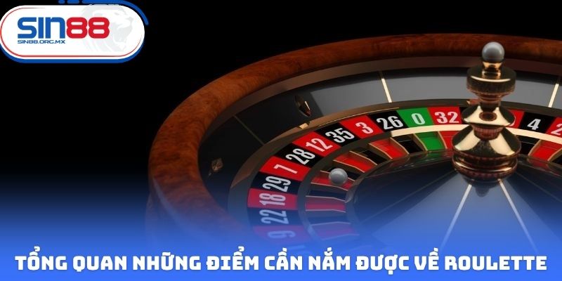 Tổng quan những điểm cần nắm được về game Roulette trực tuyến
