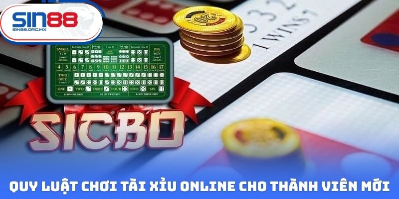Quy luật chơi tài xỉu online cho những thành viên mới