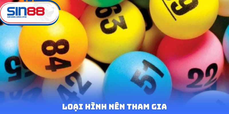 Loại hình nên tham gia